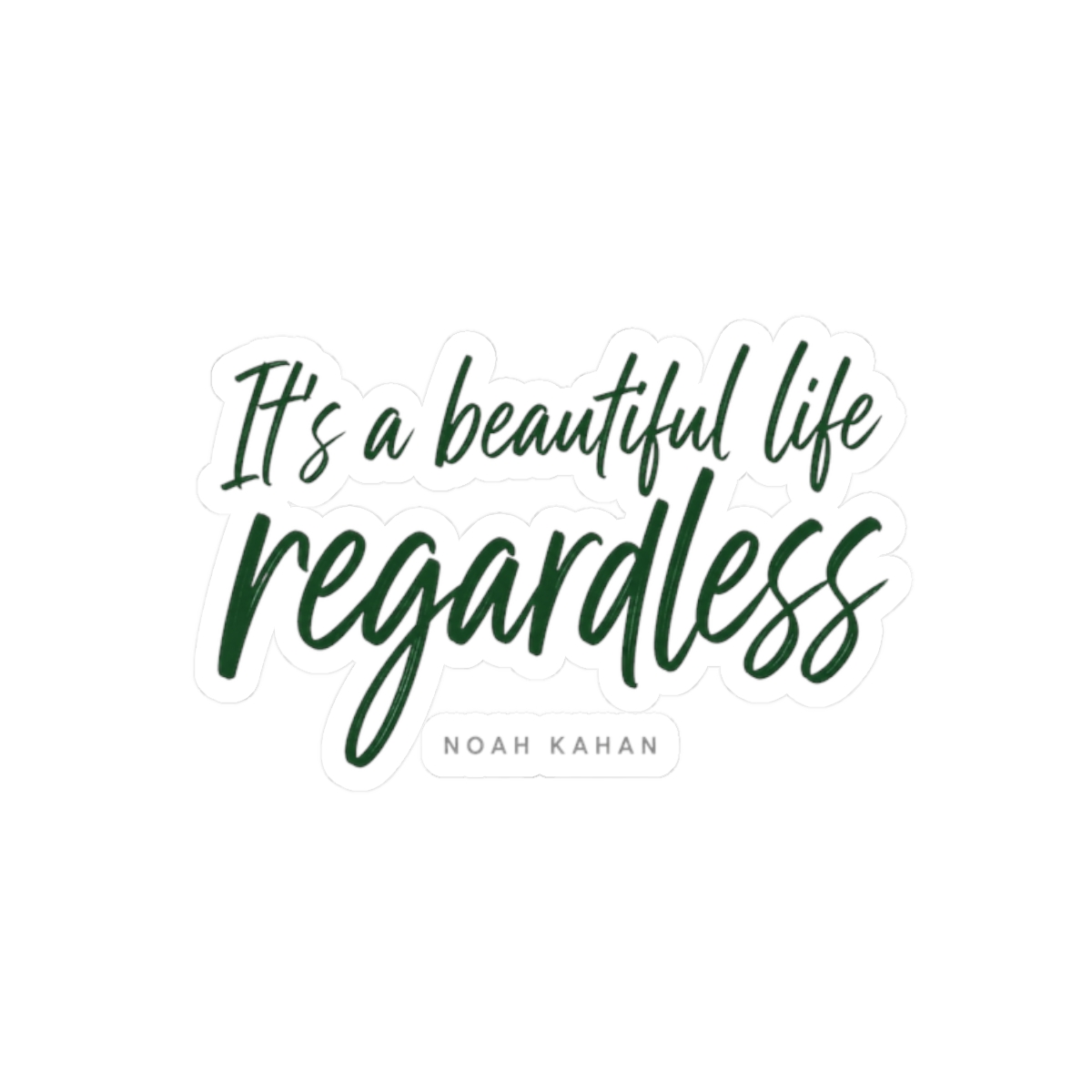 Noah Kahan "It’s a beautiful life, regardless" Sticker - alternate angle 1, merchandise