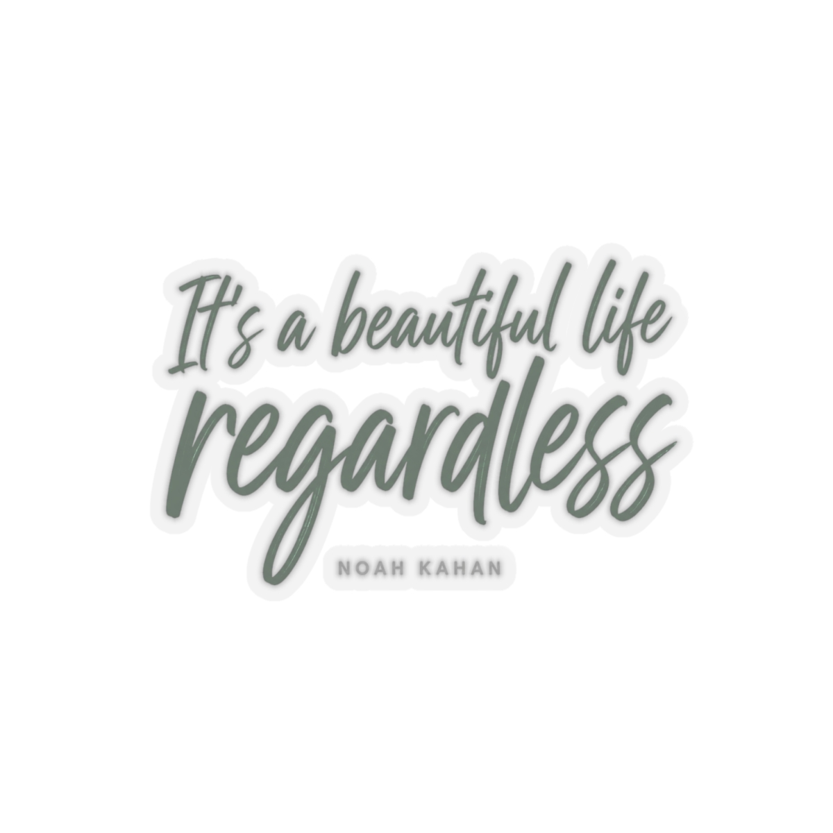 Noah Kahan "It’s a beautiful life, regardless" Sticker - alternate angle 3, merchandise