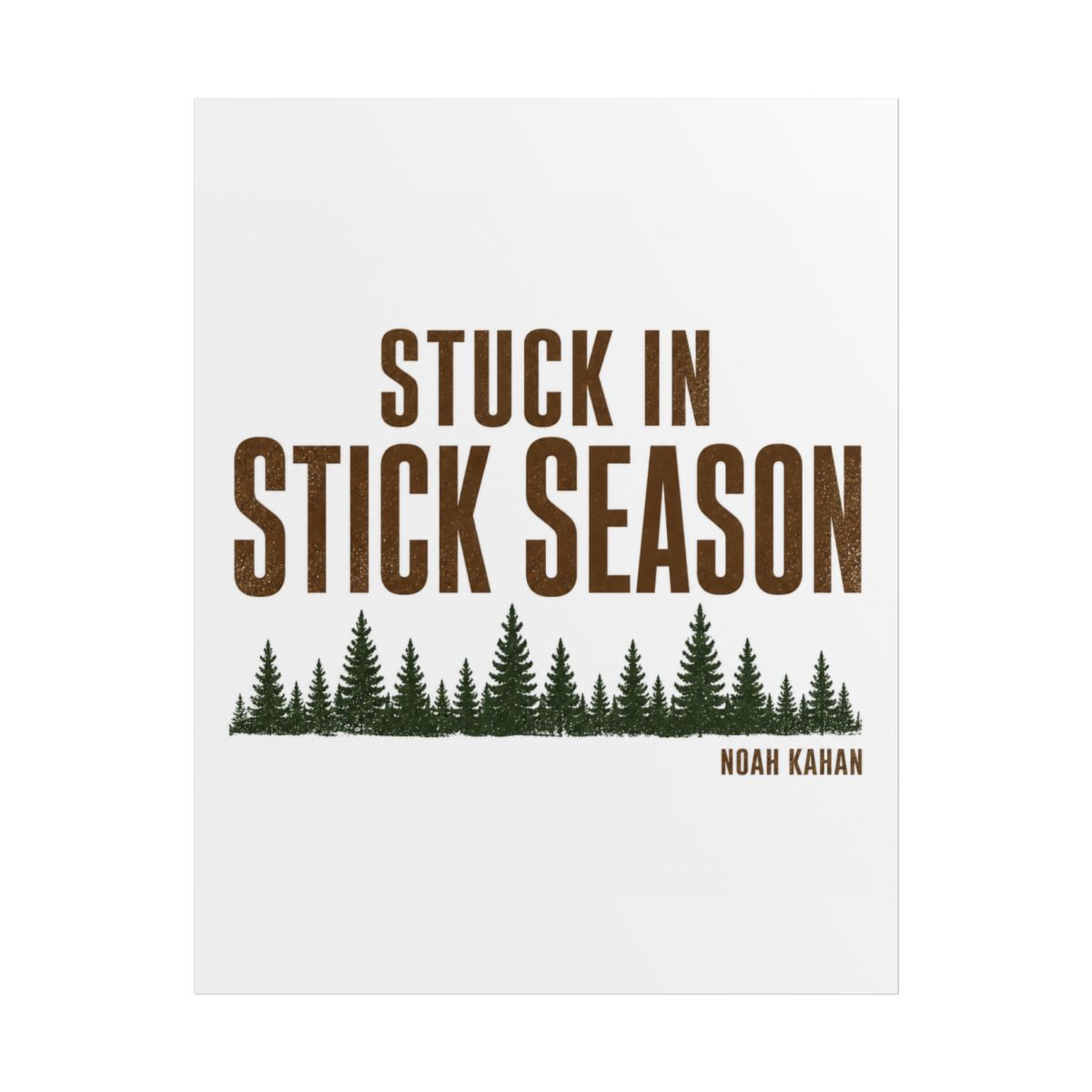 Noah Kahan "Stuck in Stick Season" Poster