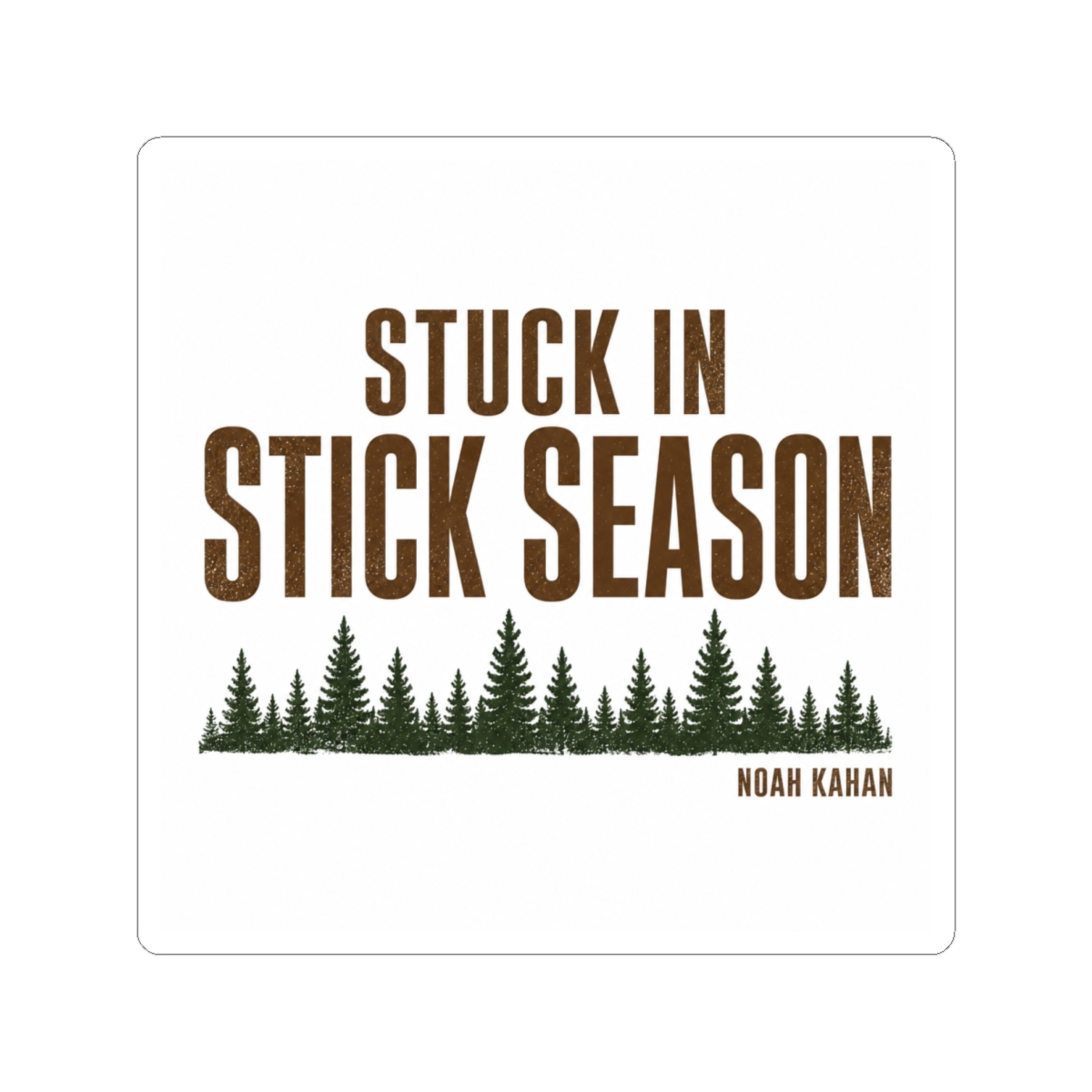 Noah Kahan "Stuck in Stick Season" Sticker - Official Stickers merchandise